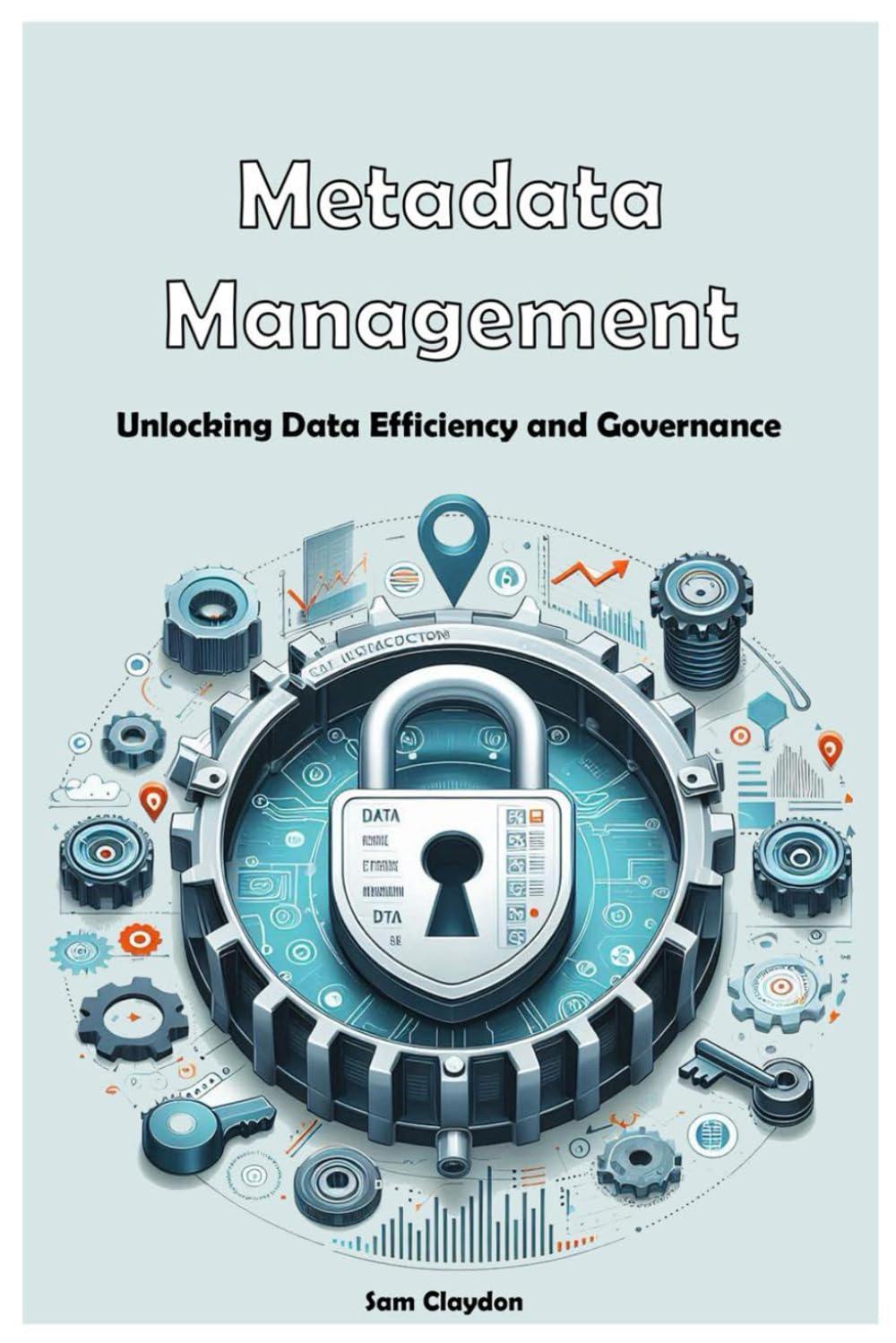 Metadata Management: Unlocking Data Efficiency and Governance