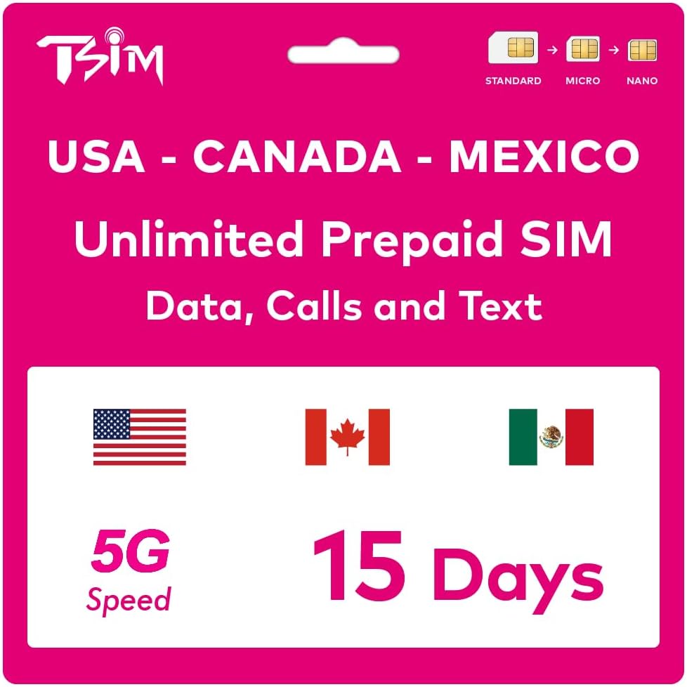 Carte SIM prépayée TSIM pour 15 jours - Données illimitées 4G/5G aux États-Unis + 5 Go haute vitesse au Canada et au Mexique - Appels locaux illimités + Appels/SMS entrants gratuits 15 Day (USA + Canada + Mexico)