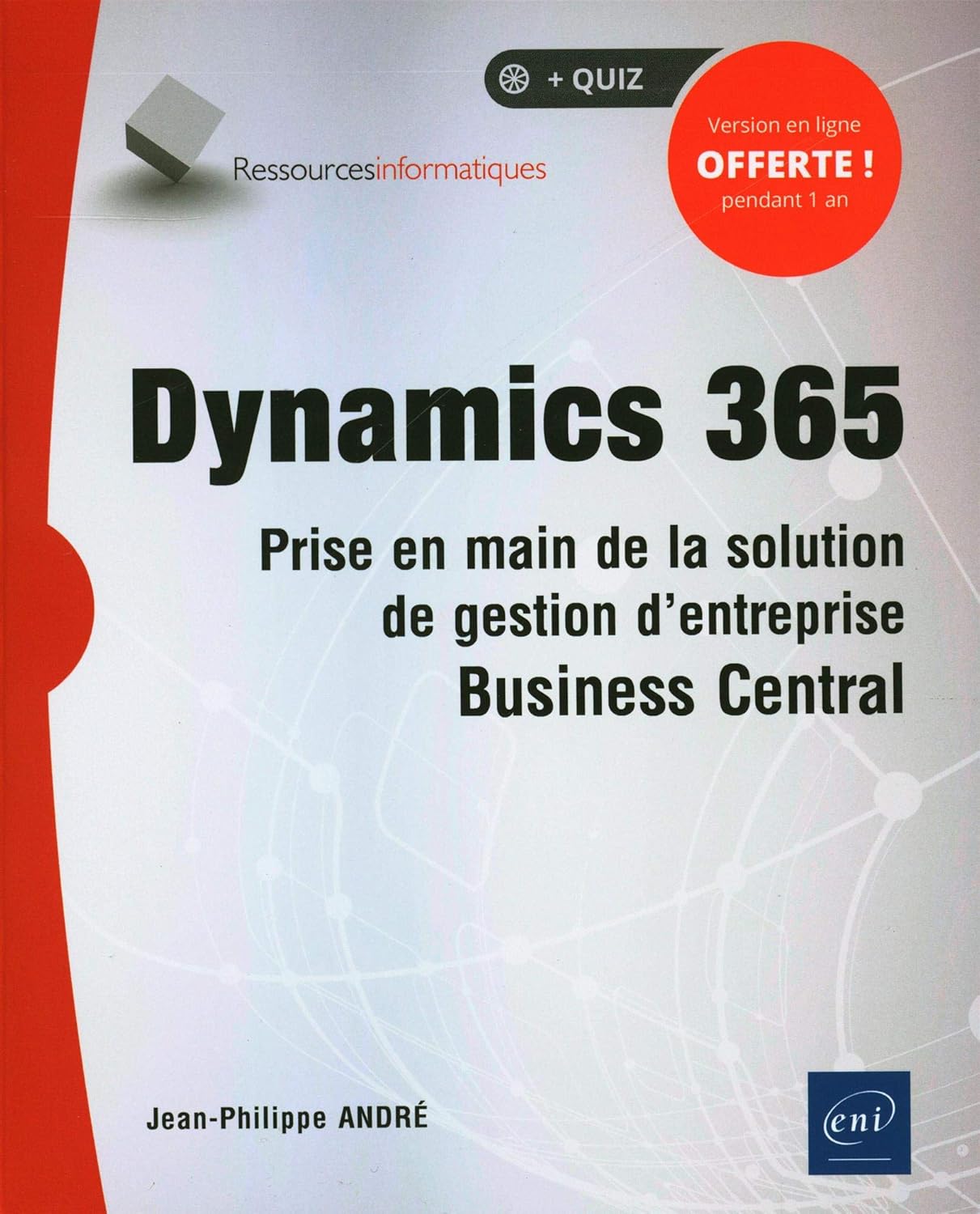 Dynamics 365 - Prise en main de la solution de gestion d'entreprise Business Central