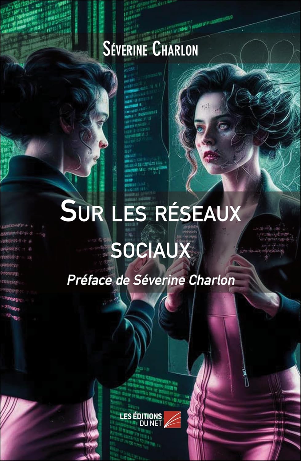 Sur les réseaux sociaux: Préface de Séverine Charlon