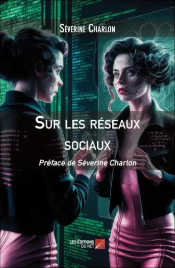 Sur les réseaux sociaux: Préface de Séverine Charlon