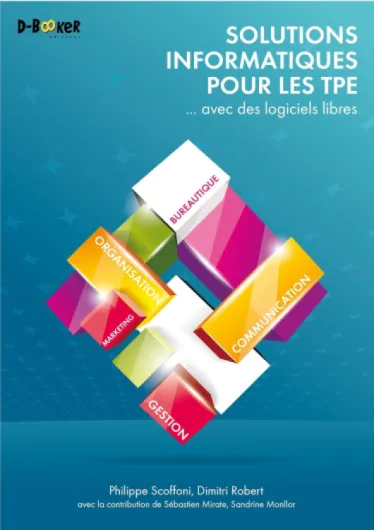 Solutions informatiques pour les TPE .. - avec des logiciels libres